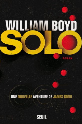 Solo: Une nouvelle aventure de James Bond