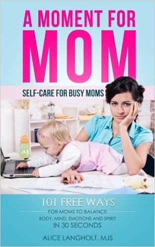 A Moment for Mom by Alice Langholt