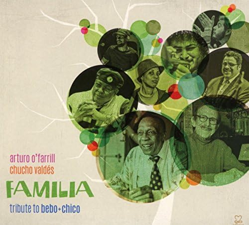 Familia: Tribute to Bebo & Chico