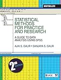 Statistical Methods for Practice and Research: A Guide to Data Analysis Using SPSS (Response Books) by Ajai S Gaur, Sanjaya S Gaur