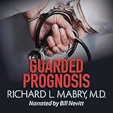 Guarded Prognosis by