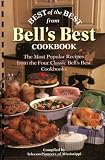 Best of the Best from Bell's Best Cookbook: The Most Popular Recipes from the Four Classic Bell's Be