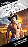 Le rancher solitaire (Dreamspun Desires (Français) t. 4) (French Edition) by 