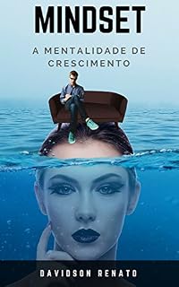 Livro MINDSET: A Mentalidade de Crescimento