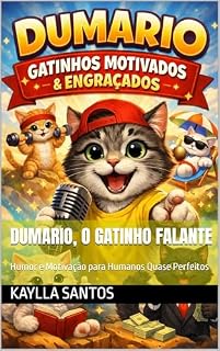 Livro Dumario, o Gatinho Falante: Humor e Motivação para Humanos Quase Perfeitos