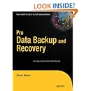 Pro Data Backup and Recovery (Expert's Voice in Data Management)