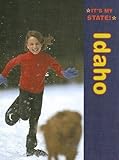 Front cover for the book Idaho (It's My State!) by Doug Sanders