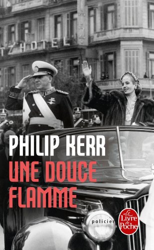 Une aventure de Bernie Gunther: Une douce flamme