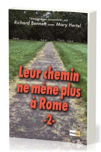 Leur chemin ne mène plus à Rome