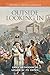 Outside Looking In: Early Methodism as Viewed by Its Critics by 