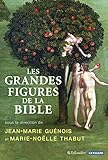 Les grandes figures de la Bible by