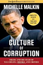Culture of Corruption: Obama and His Team of Tax Cheats, Crooks, and Cronies