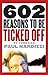 602 Reasons to Be Ticked Off - Book by Paul Nardizzi