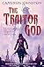 The Traitor God (The Age of Tyranny Book 1) by Cameron Johnston