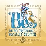 Bes: Ancient Protector & Nightmare Deflector by 