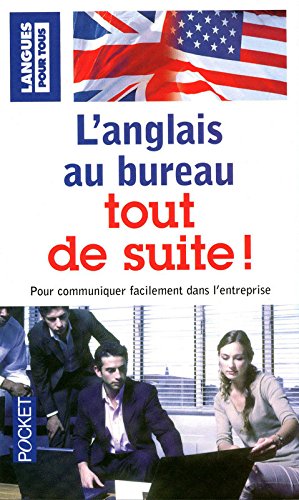 L' anglais au bureau tout de suite !