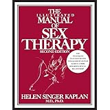 The Illustrated Manual Of Sex Therapy Second Edition