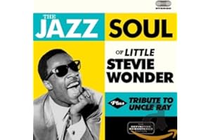 The Jazz Soul Of Little Stevie + Tribute To Uncle Ray + 5 Bonus Tracks