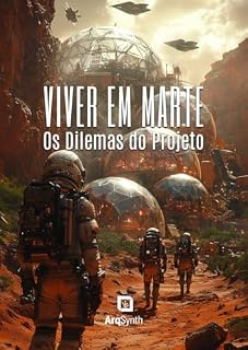 Livro Viver em Marte: Os Dilemas do Projeto