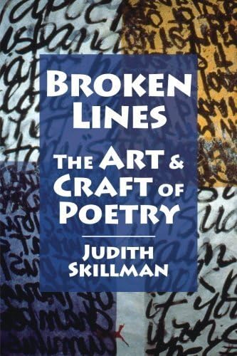 Broken Lines - The Art & Craft of Poetry by Skillman, Judith (2013) Paperback Paperback โ 1900