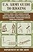U.S. Army Guide to Rigging (US Army Survival) by Department of the Army