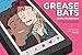 Grease Bats by 