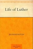 Life of Luther by 