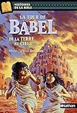 La tour de Babel, de la terre au ciel (French Edition) by
