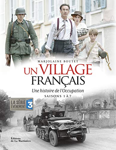 Un village fran莽ais : Une histoire de l'Occupation saisons 1 脿 7 by (Hardcover)