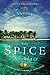 The Spice Necklace: A Food-Lover's Caribbean Adventure by 