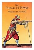 Book cover for The pursuit of power: Technology, armed force, and society since A.D. 1000