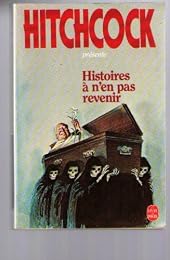 Histoires à n'en pas revenir
