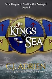 The Kings of the Sea (The Saga of Hasting the Avenger Book 3)