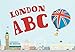 London ABC by Ben Hawkes (30-Aug-2012) Paperback by Ben Hawkes