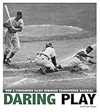 Daring Play (Captured History Sports)