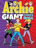 Archie Giant Comics Roll (Archie Giant Comics Digests)