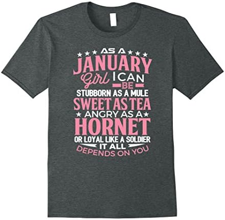Mens As A January Girl Sweet Woman TShirt Birthday Gift Shirt XL Dark Heather