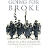 Going for Broke: Japanese American Soldiers in the War against Nazi Germany (Campaigns and Commanders Series)