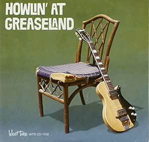 Howlin' At Greaseland (CD)