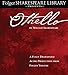 Othello: Fully Dramatized Audio Edition (Folger Shakespeare Library Presents)
