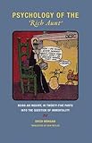 Psychology of the Rich Aunt: Being an Inquiry, in Twenty-Five Parts, into the Question of Immortality (Wakefield Galleries)