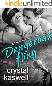 Dangerous Fling: A Rock Star Romance (Dangerous Noise Book 4)