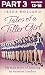 Tales of a Tiller Girl Part 3 of 3 by Irene Holland