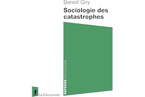 Sociologie des catastrophes (Repères) (French Edition)