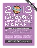 2013 Children's Writer's & Illustrator's Market