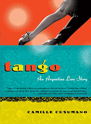 Tango: An Argentine Love Story by Camille Cusumano