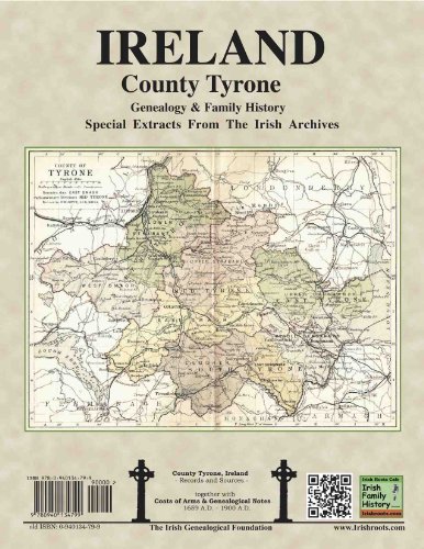 Ireland Co. Tyrone Genealogy & Family History Notes Ireland Co. Tyrone Genealogy & Family History Notes