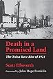 Death in a Promised Land: The Tulsa Race Riot of 1921