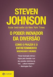 Livro O poder inovador da diversão: Como o prazer e o entretenimento mudaram o mundo