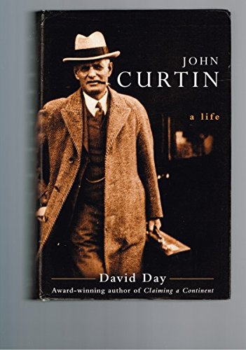 John Curtin: A Life